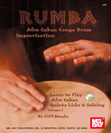 Rumba: Afro-Cuban Conga Drum Improvisation Book / 2 CD Set -- by Cliff Brooks